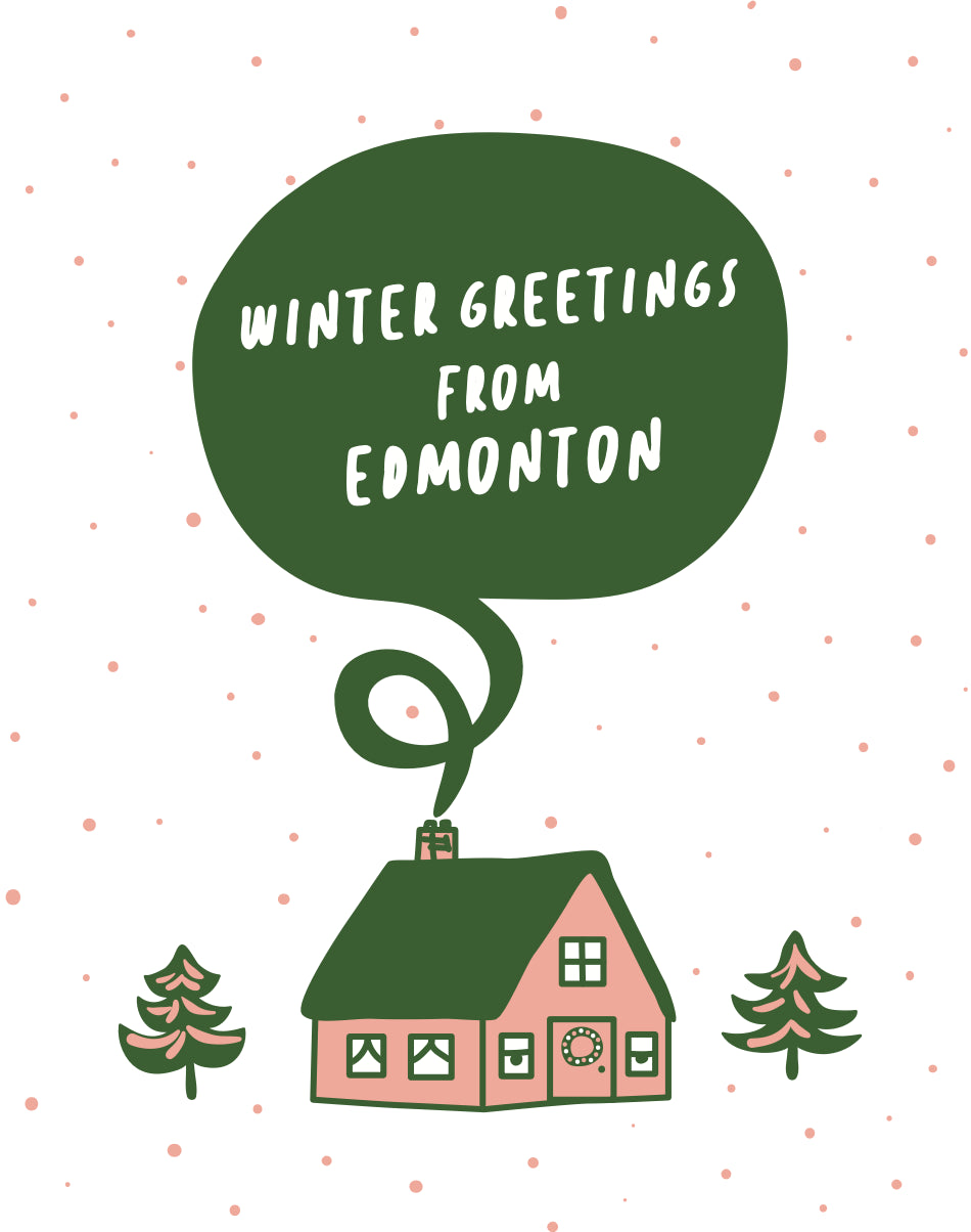 Winter Greetings From Edmonton